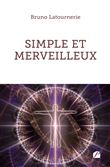 Simple et merveilleux