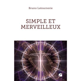 Simple et merveilleux