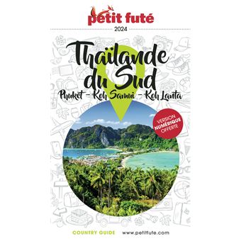 Guide Thailande du Sud 2024 Petit Futé