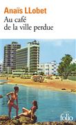 Au café de la ville perdue