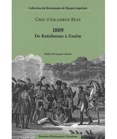 1809 de Ratisbonne à Znaïm