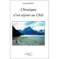 Chronique d'un séjour au Chili