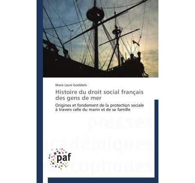 Histoire du droit social franþais des gens de mer