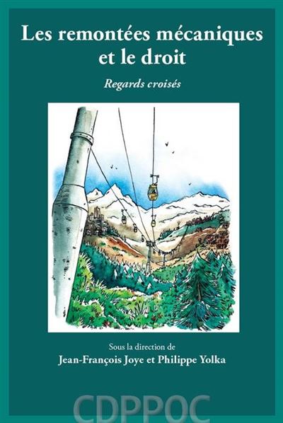 Les remontees mecaniques et le droit