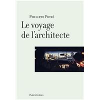 Le voyage de l'architecte