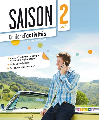 Saison 2,  A2- B1, méthode de français