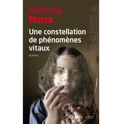 Une constellation de phénomènes vitaux - Anthony Marra - broché