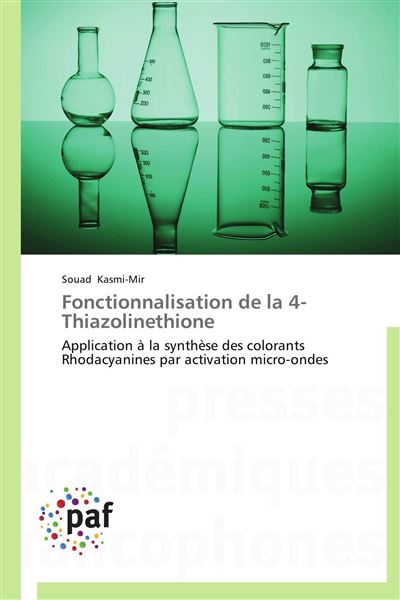 La fonctionnalisation de la 4-thiazolinethione
