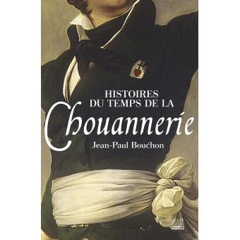 La Chouannerie De Roger Dupuy | Réf. V224723 | Livre D’histoire Bon état ISBN 285882245x