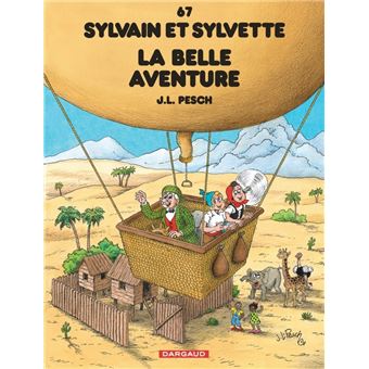 Sylvain et Sylvette - La belle aventure