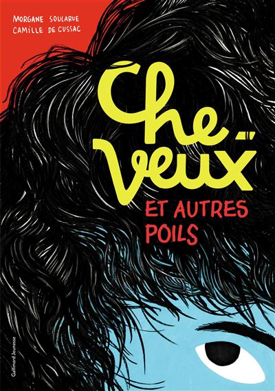 Cheveux et autres poils - Morgane Soularue - cartonné