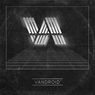 Vandroid Edition limitée