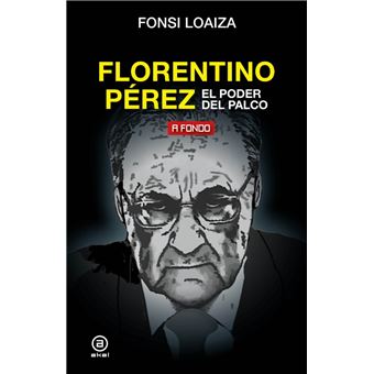Florentino Pérez, el poder del palco - 1