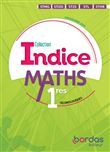 Indice Mathématiques 1res Technologique 2019 Manuel de l'élève