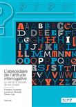 L'abécédaire de l'attitude interrogative