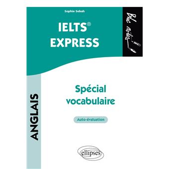 Anglais. IELTS® Express