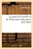 La part de la famille et de l'État dans l'éducation