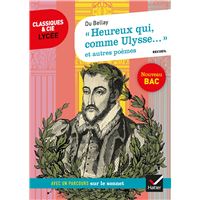 « Heureux qui, comme Ulysse... » et autres poèmes (Du Bellay)