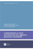 L'impérativité en droit international des affaires : questions d'actualité