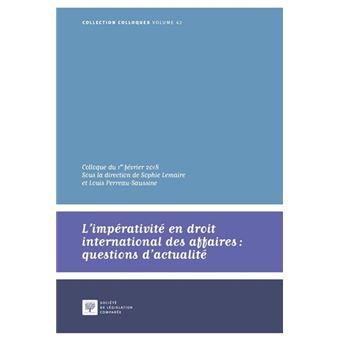 L'impérativité en droit international des affaires : questions d'actualité