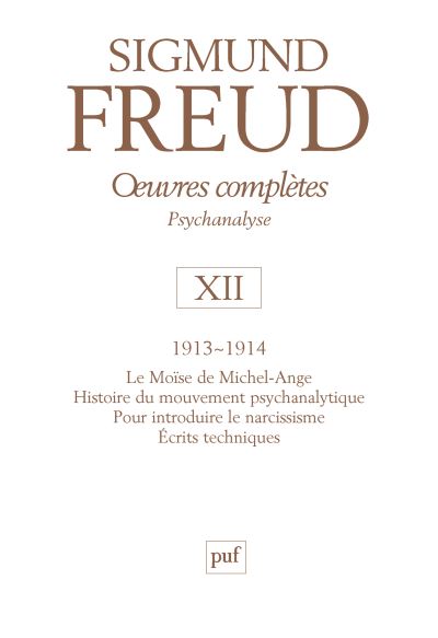 Œuvres complètes - psychanalyse - vol. XII : 1913-1914