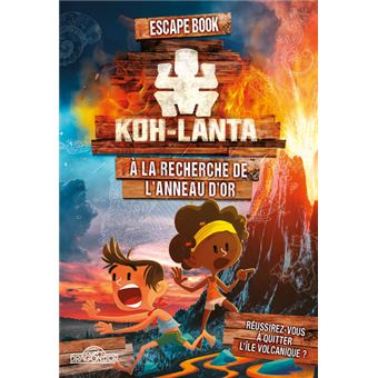 Koh-Lanta - Escape book - À la recherche de l'anneau d'or