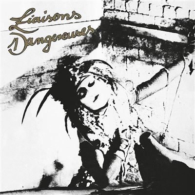 Liaisons Dangereuses - Inclus coupon MP3