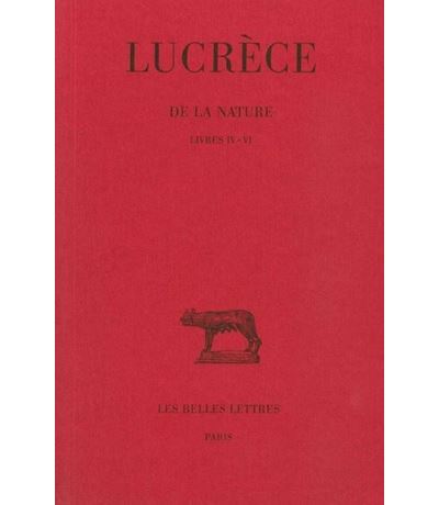 De la Nature. Tome II : Livres IV-VI
