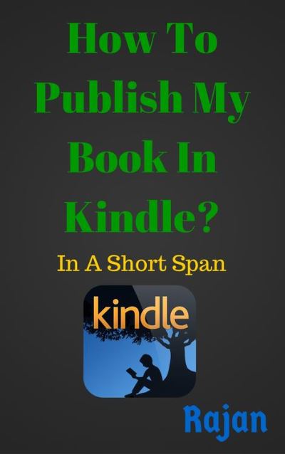 How To Publish My Book In Kindle