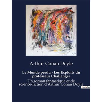 Le Monde perdu - Les Exploits du professeur Challenger