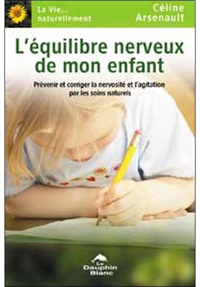 Equilibre nerveux de mon enfant