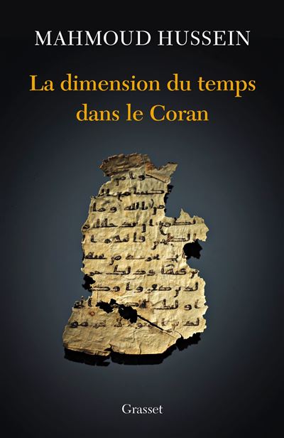 La dimension du temps dans le Coran - Mahmoud Hussein - broché