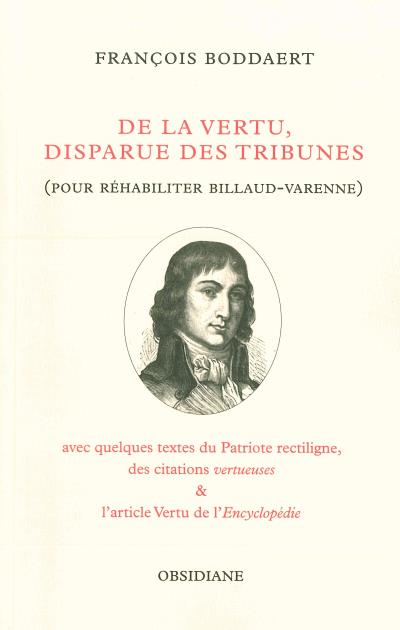 De la vertu, disparue des tribunes