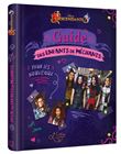 DESCENDANTS 3 - Guide des enfants de méchants