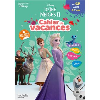 Disney - Reine des Neiges - Du CP au CE1 - Cahier de vacances 2023