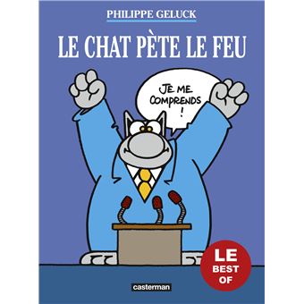 Le Chat Best Of Tome 6 Le Chat Pete Le Feu Philippe Geluck Philippe Geluck Philippe Geluck Relie Achat Livre Fnac