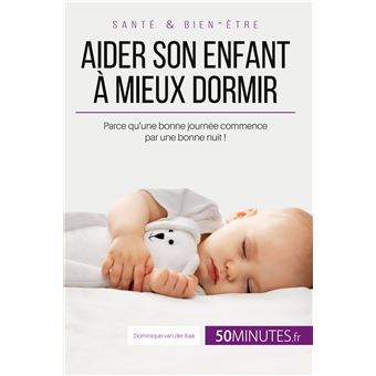 Aider son enfant à mieux dormir - Première partie