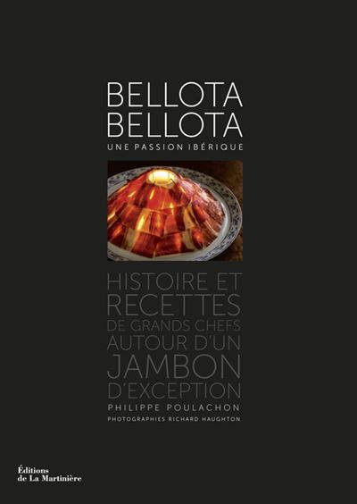 Bellota-Bellota. une passion ibérique