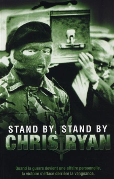 Stand by, stand by - Chris Ryan - broché