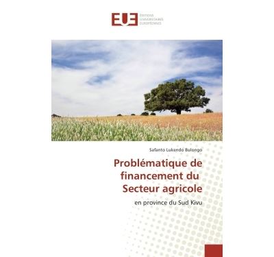 Problematique de financement du secteur agricole
