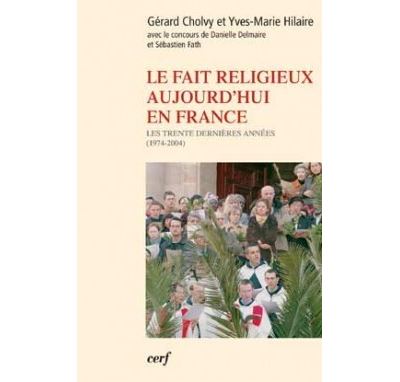 Le fait religieux aujourd'hui en France