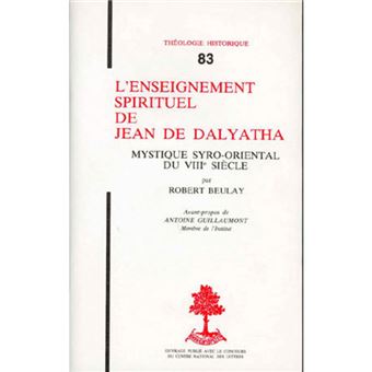 TH n°83 - L'enseignement spirituel de Jean de Dalyatha
