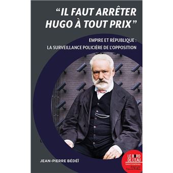« Il faut arrêter Hugo à tout prix »