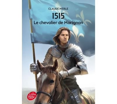 1515, le chevalier de Marignan