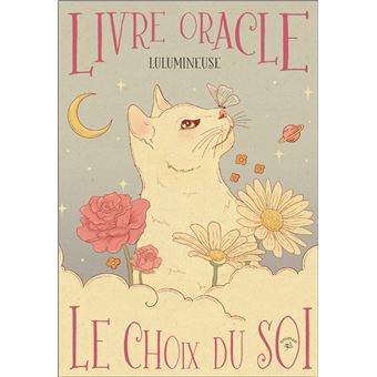 Livre oracle - Le Choix du SOI