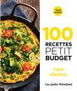 100 recettes petit budget - Super débutants