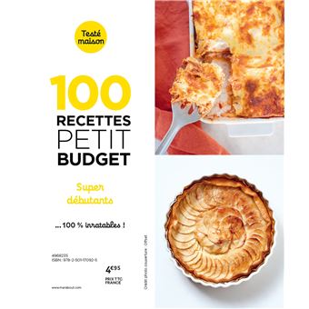 100 recettes petit budget - Super débutants