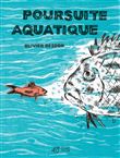 Poursuite aquatique