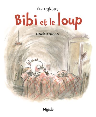 Bibi et le loup - Claude K. Dubois - broché