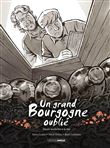 Un grand Bourgogne oublié - vol. 03 - histoire complète